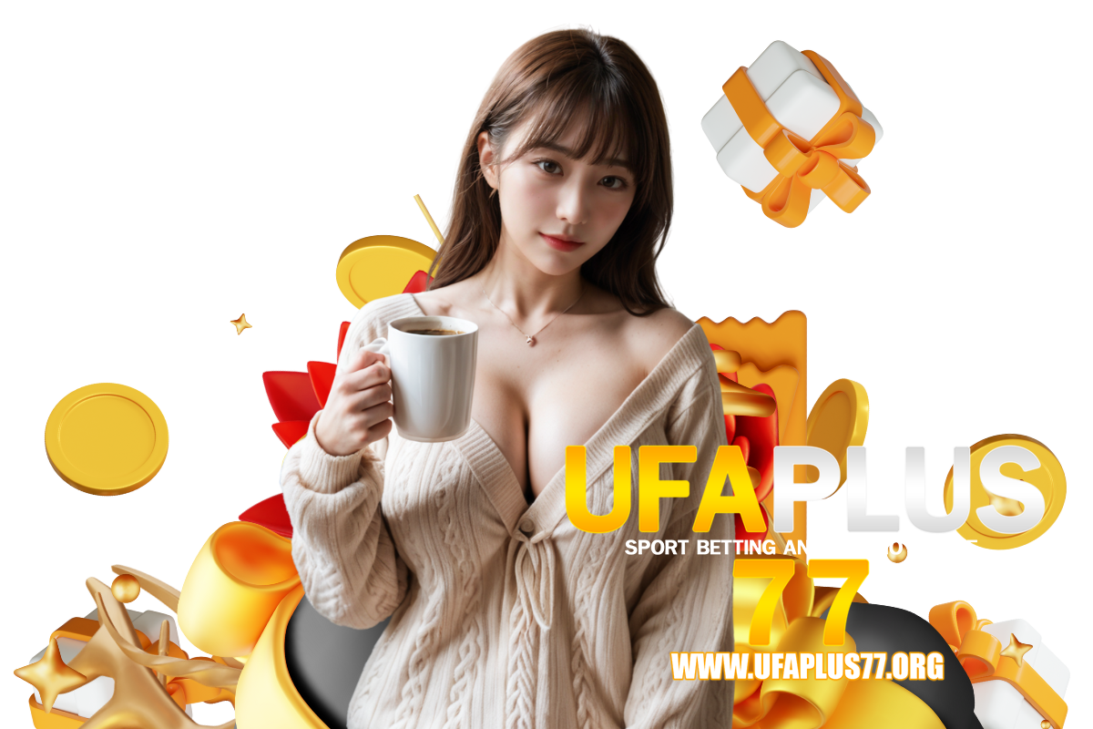 ufaplus77 แจกเครดิตฟรี